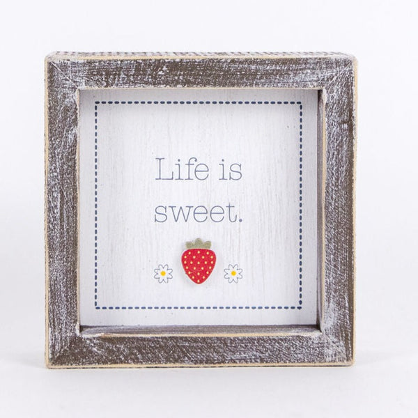 Life is Sweet Strawberry Sign